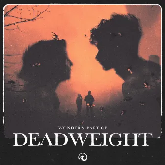 Deadweight by Wonder