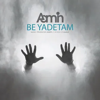 Be Yadetam by Aamin