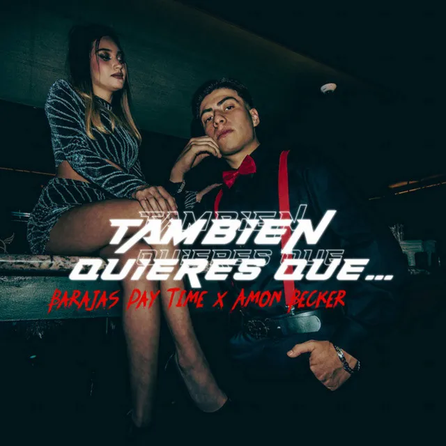 También Quieres Que...