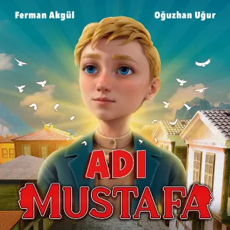 Adı Mustafa (Mustafa Film Müziği) by Ferman Akgül