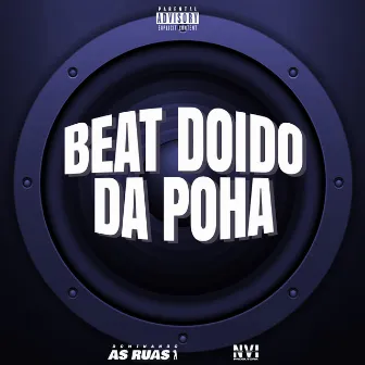 Beat Doido da Poha by DJ Igor Ferraz