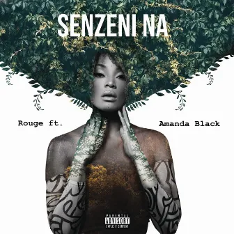 Senzeni Na (feat. Amanda Black) by Rouge