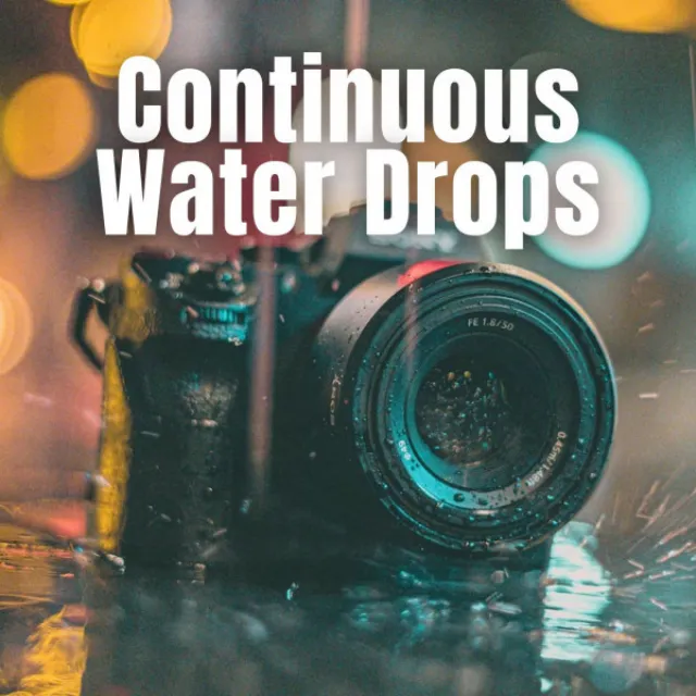 Continuous Water Drops