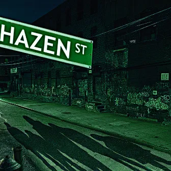 Hazen Street by Hazen Street