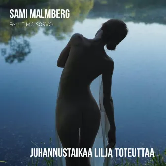 Juhannustaikaa Lilja toteuttaa by Sami Malmberg