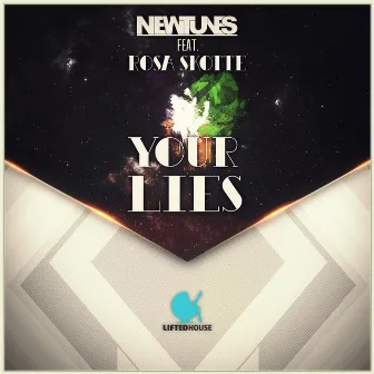 Your Lies (feat. Rosa Skotte) by Newtunes