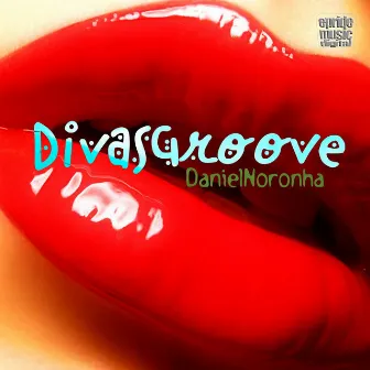 Divas Groove by Daniel Noronha