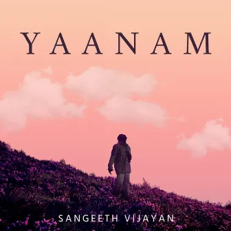 Yaanam by Sangeeth Vijayan