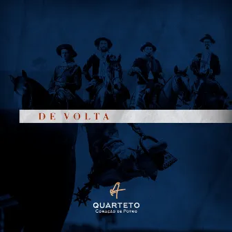 De Volta by Quarteto Coração de Potro