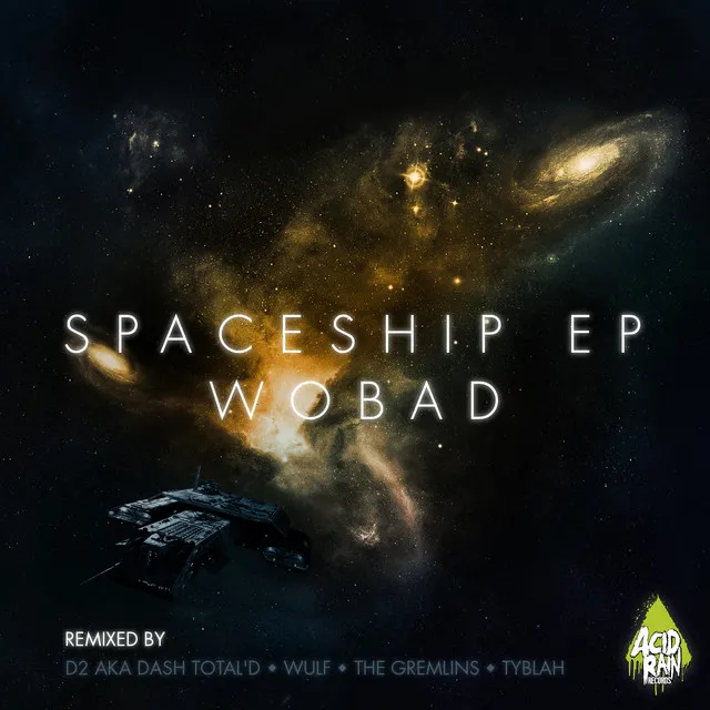 Spaceship - Wulf Remix