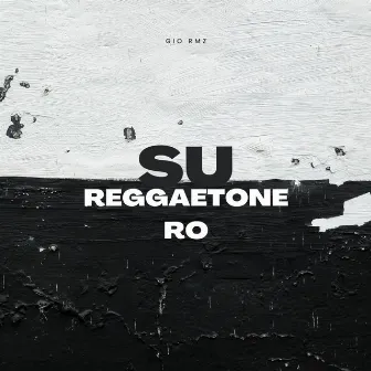 Su reggaetonero by Gio RMZ