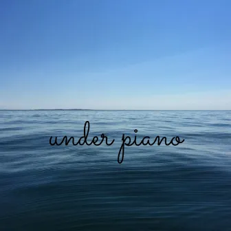 Under Piano by Tamara Blake