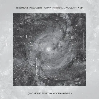 Gravitational Singularity EP by Hironori Takahashi