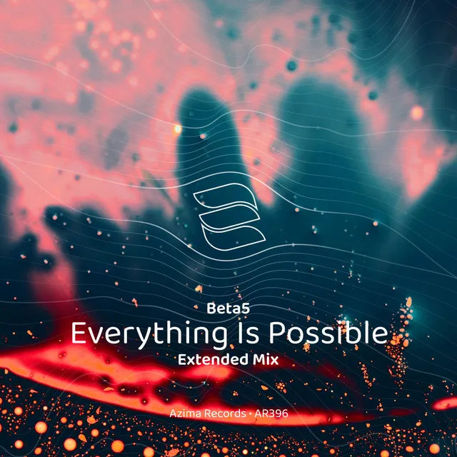 Everything Is Possible - Extended Mix