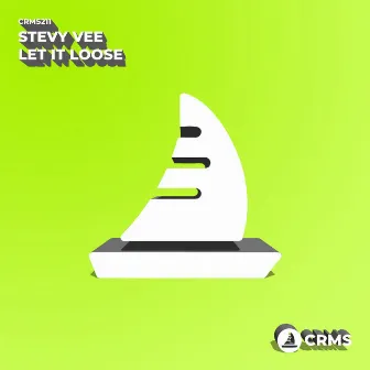 Let It Loose by Stevy Vee