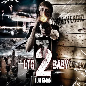 LTG Baby 2 by Luh Gman