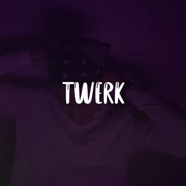 Twerk