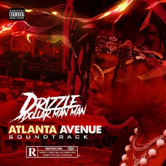 Atlanta Avenue (The Soundtrack) 2 by Drizzle Dollar