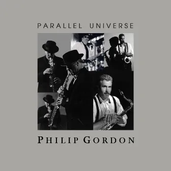 Parallel Universe by Philip Gordon