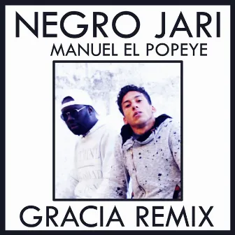 Gracia (Remix) by Manuel El Popeye