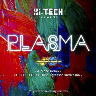 Plasma (25th Anniversary Remixes) by Radiotrance