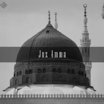 Juz Amma by Al Sheikh Maher Al Muaiqly