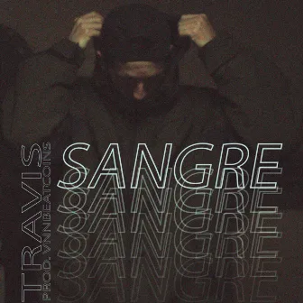 Sangre by Travis