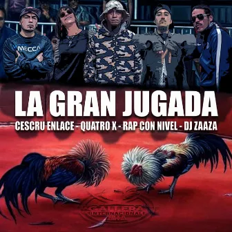 La Gran Jugada by Cescru Enlace