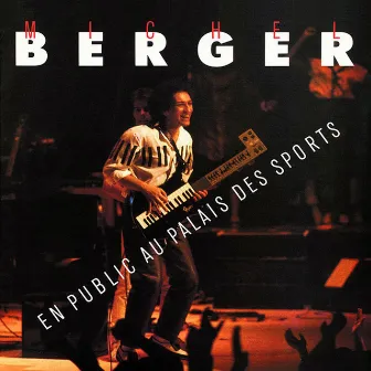 En public au Palais des Sports (Live 1983) [Remasterisé en 2002] by Michel Berger