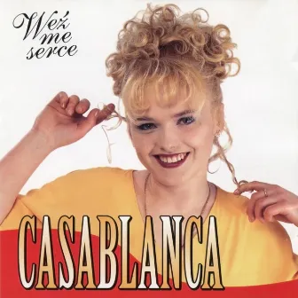 Weź Me Serce by Casablanca