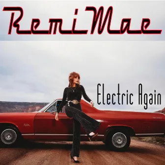 Electric Again by Remi Mae