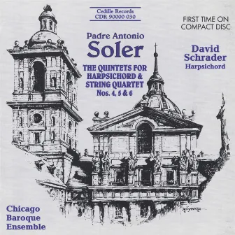 Soler: Quintets for Harpsichord & Strings by Chicago Baroque Ensemble