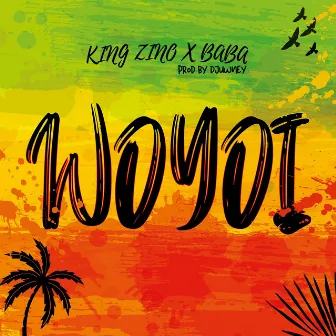 Woyoi by King Zino