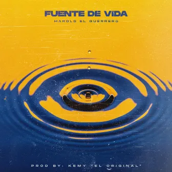 Fuente De Vida by Harold El Guerrero