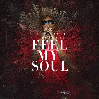 Feel My Soul by 