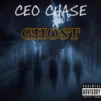 Ghost by CEO Chase