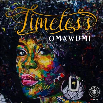 Timeless by Omawumi