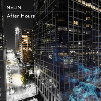 After Hours by Nelin