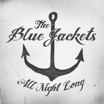 All Night Long - Single by The Blue Jackets