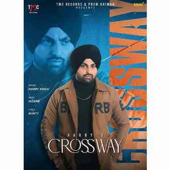 Crossway by Harby singh