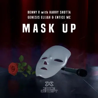 Mask Up II by Entice MC