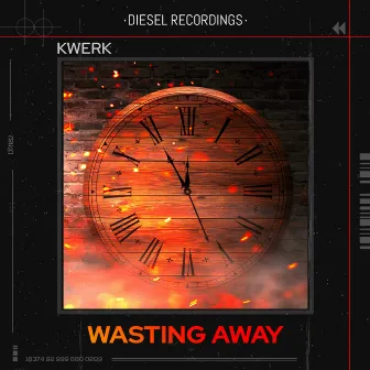 Wasting Away by Kwerk