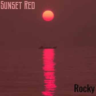 Sunset Red by Rocky