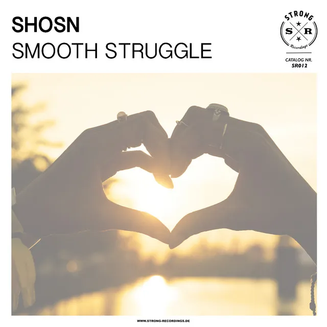 Smooth Struggle - Original Mix