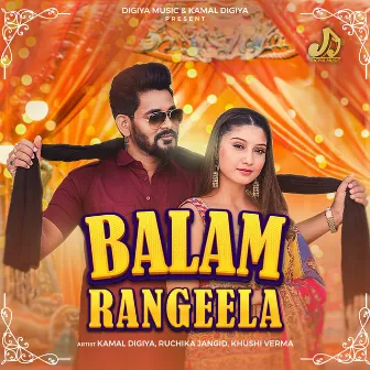 Balam Rangeela by Kamal Digiya