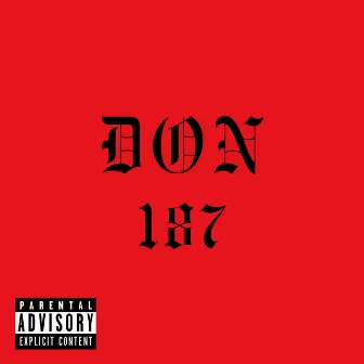 187 by DON