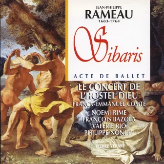 Rameau : Sibaris, acte de ballet by François Bazola