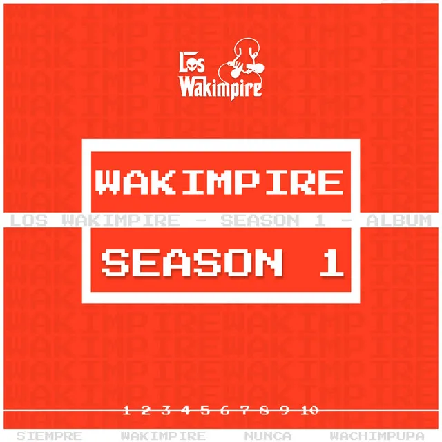 Los Wakimpire Session #3