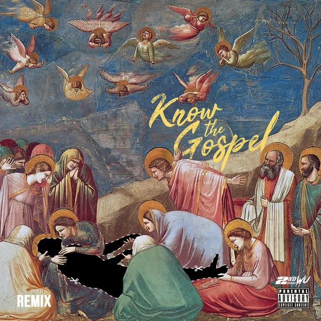 Know the Gospel - Remix