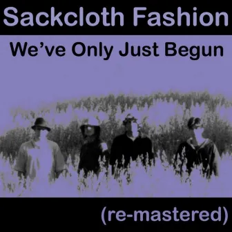 We've Only Just Begun by Sackcloth Fashion